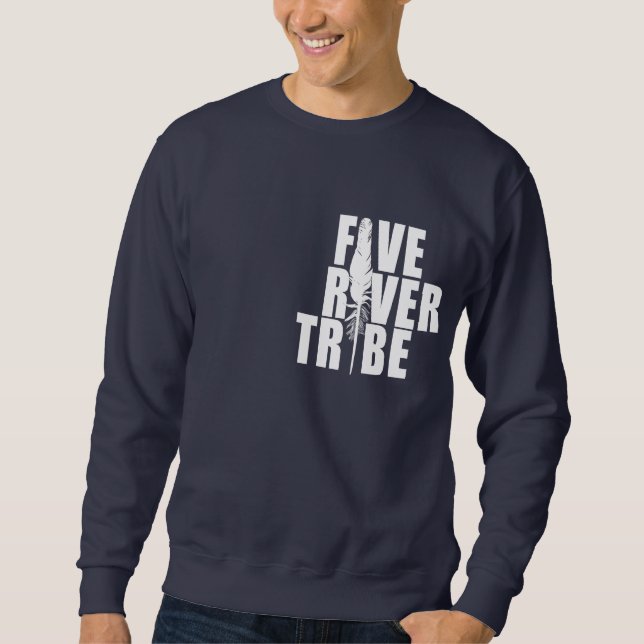 Five River Tribe White Print by Humble The Poet Sweatshirt (Front)