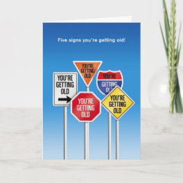 Five Signs You're Getting Old Funny Birthday Card