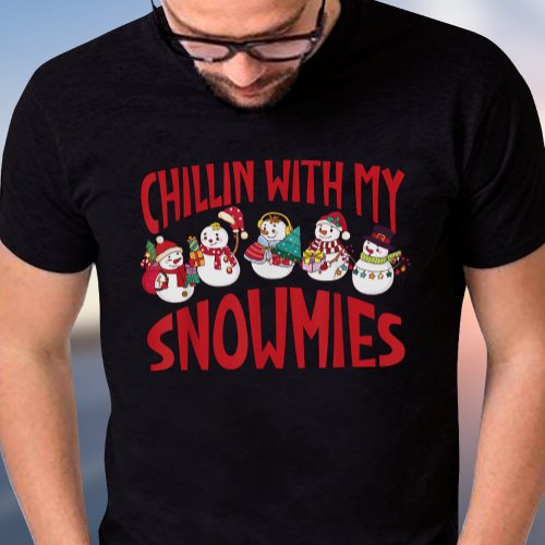 Five Snowman Christmas Chillin With My Snowmies Fi T_Shirt