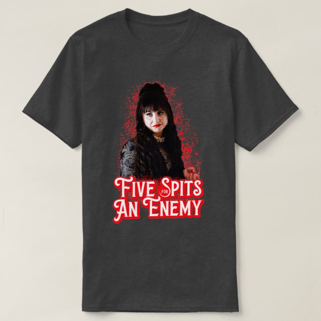 five spits for an enemy T-Shirt (Design Front)