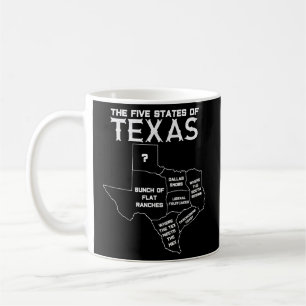 Five States Of Texas - Maps Of Dallas Houston Aust Coffee Mug