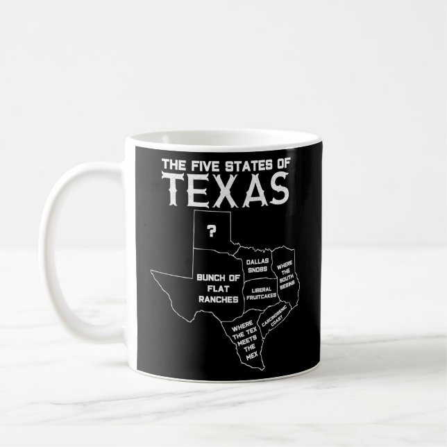 Five States Of Texas - Maps Of Dallas Houston Aust Coffee Mug (Left)