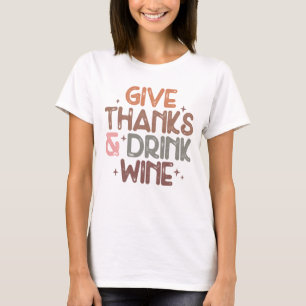 Five Thanks and Drink Wine Typography Thanksgiving T-Shirt