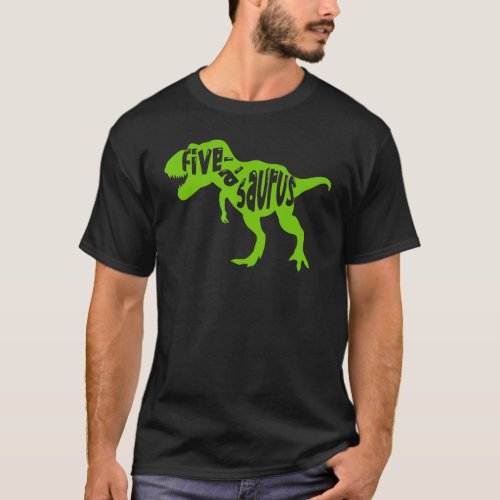 Fiveasaurus Birthday Dinosaur 5th Birthday For Kid T_Shirt