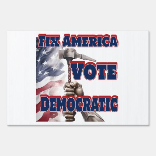 Fix America Vote Democratic Sign
