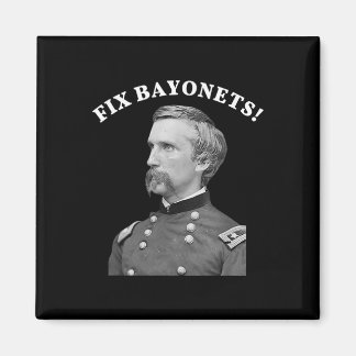 Fix Bayonets Civil War Quote Joshua Chamberlain  Magnet