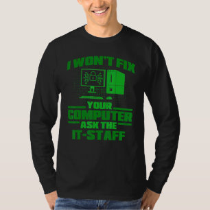 Fix Computer Ask It Staff Cyber Warrior & Security T-Shirt