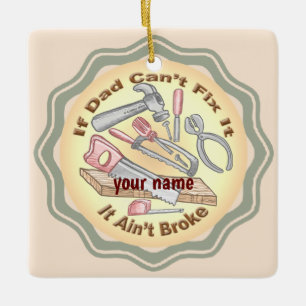 Fix It Dad Ceramic Ornament