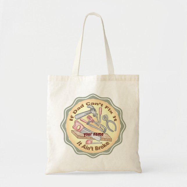 Fix It Dad  Tote Bag (Front)