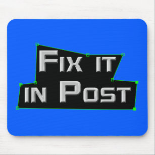 Fix it in Post VFX Artist Mouse Pad