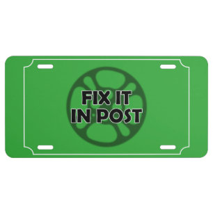 "Fix it in Post" VFX License Plate