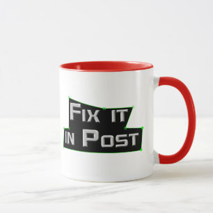 "Fix it in Post" VFX Mug