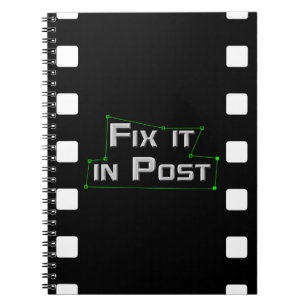 "Fix it in Post" VFX Notebook