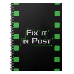 "Fix it in Post" VFX Notebook
