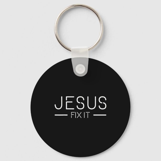 Fix It Jesus Funny Christian Fashion  Keychain (Front)