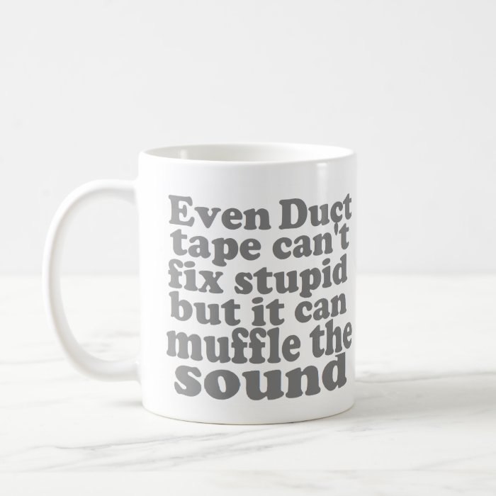 Fix Stupid Mug