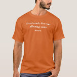 Fixed Crash That Was Affecting Some Users T-shirt at Zazzle