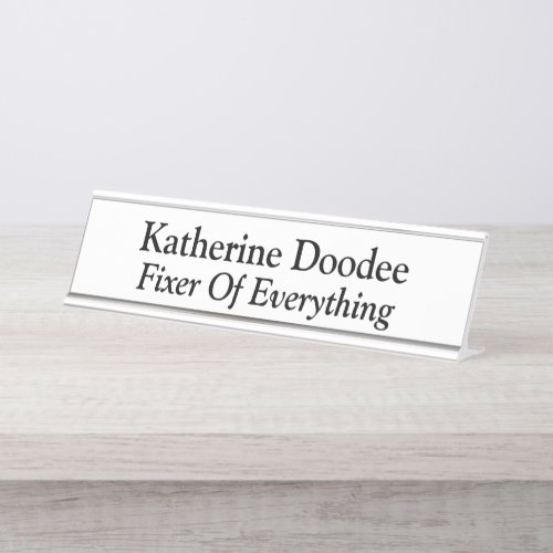 Fixer Of Everything White Desk Name Plate