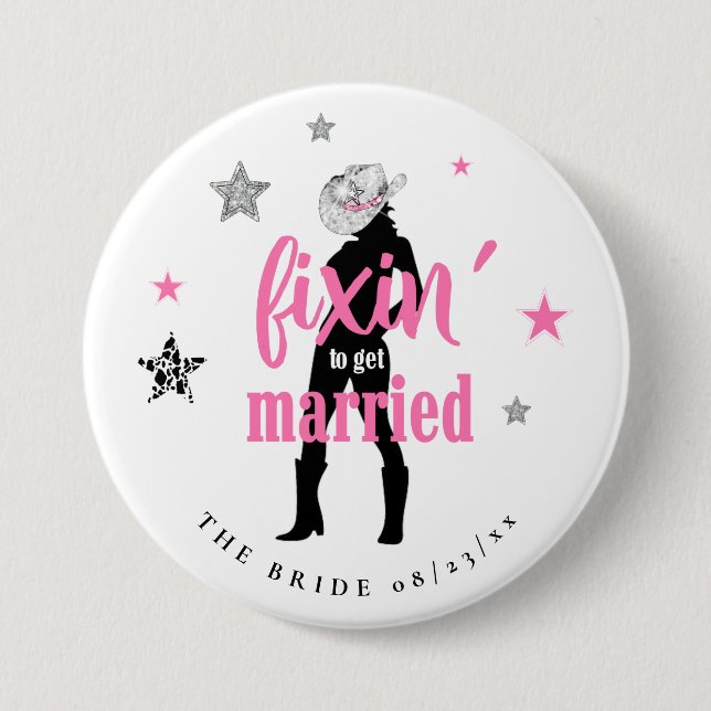 Fixin' The Bride Disco Bachelorette ID925 Button (Front)