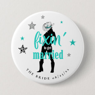 Fixin' The Bride Disco Bachelorette Teal ID925 Button