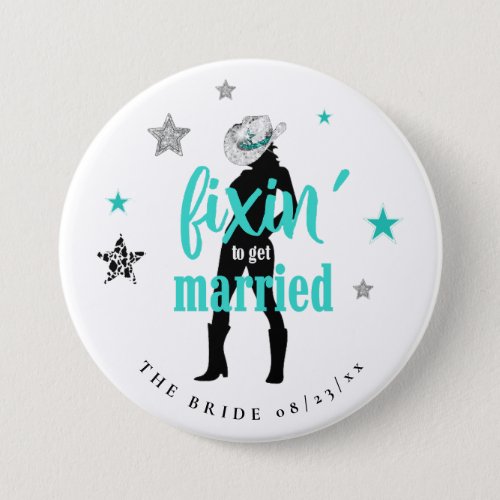 Fixin The Bride Disco Bachelorette Teal ID925 Button