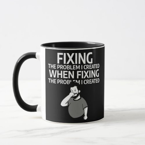 Fixing the Problem I Created DevOps Engineer  Mug