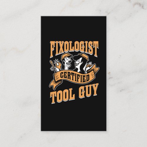 Fixologist Workshop Mechanic Husband Carpenter Business Card