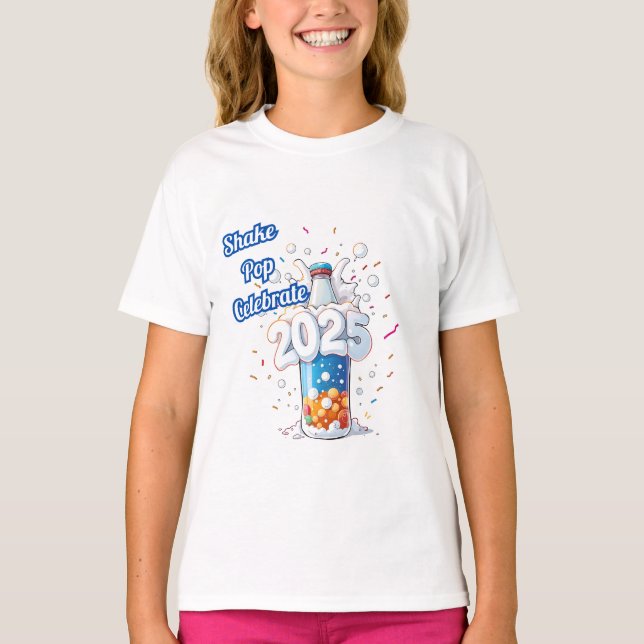 "Fizzing into 2025" T-Shirt (Front)