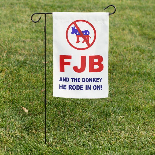 FJB and the donkey he rode in on! Garden Flag (In SItu)