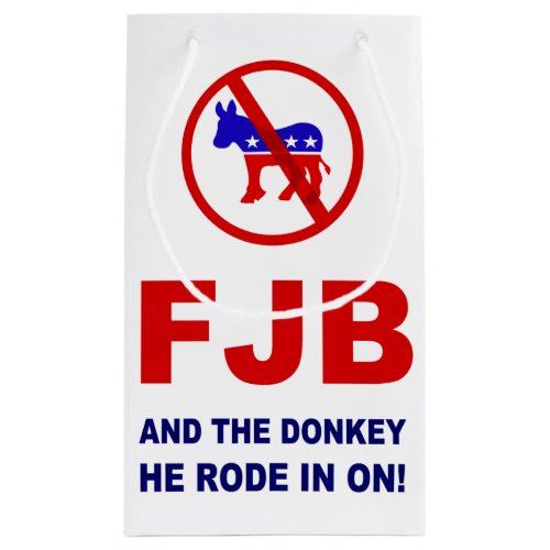 FJB and the donkey he rode in on Small Gift Bag