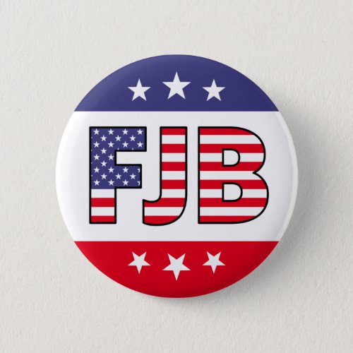 FJB anti Biden pro Trump 2024 American flag Button