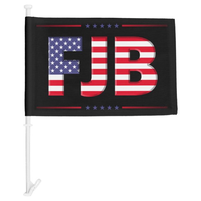 FJB  funny anti Biden pro Trump 2024 election  Car Flag (Front)