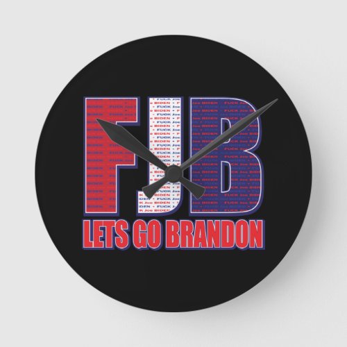 FJB Lets Go Brandon Round Clock