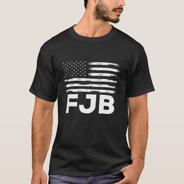 Fjb Pro America Us Distressed Flag F Biden Fjb T-Shirt (Front)