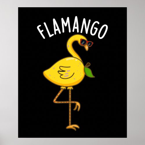 Fla_mango Funny Flamingo Pun Dark BG Poster
