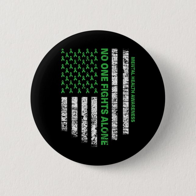 Flag Alone Mental Health Awareness No One Fights  Button (Front)