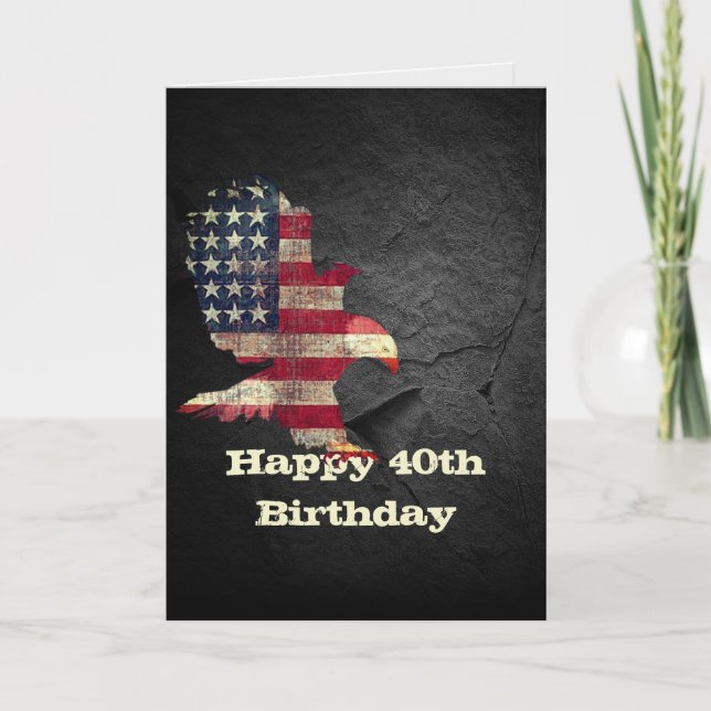 Flag and Bald Eagle for 40th Birthday  Card (Front)