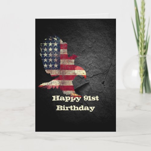 Flag and Bald Eagle for 91st Birthday    Card