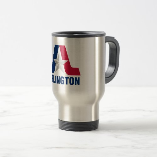Flag Arlington Texas Travel Mug