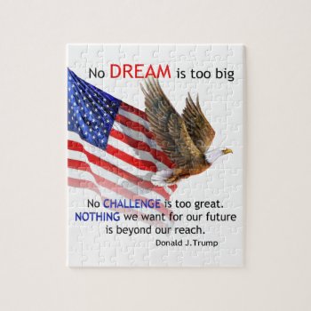 Flag & Eagle Donald J Trump Quote Jigsaw Puzzle by Eloquents at Zazzle