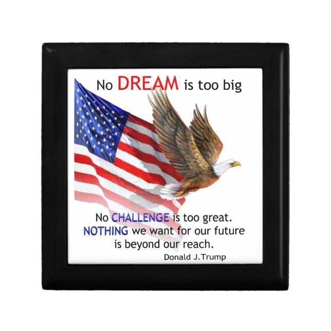 Flag & Eagle Donald J Trump Quote Keepsake Box (Front)