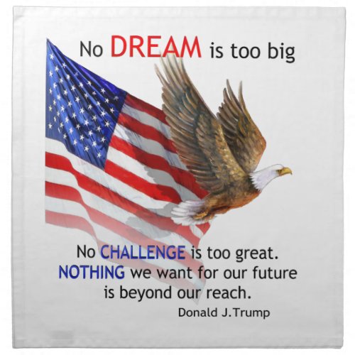 Flag  Eagle Donald J Trump Quote Napkin