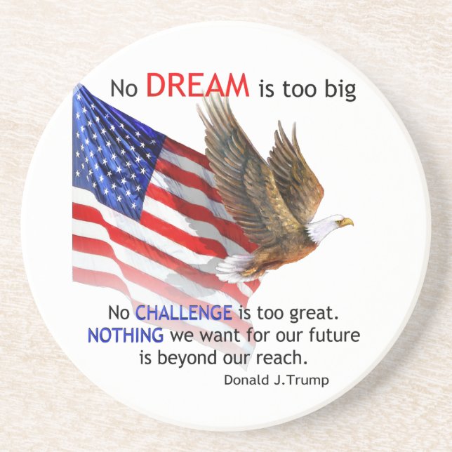 Flag & Eagle Donald J Trump Quote Sandstone Coaster (Front)