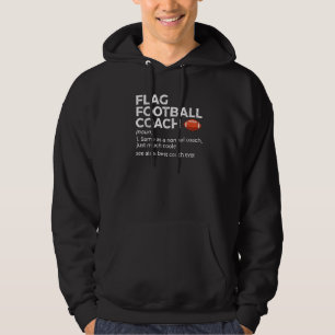 Flag Football Coach Definition Best Coach Ever  1 Hoodie