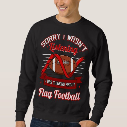 Flag Football Game American Player Field Flags  1 Sweatshirt