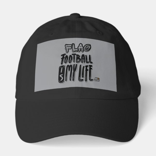 Flag Football Is My Life  Hat (Front)