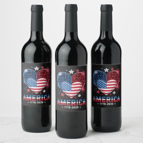 Flag Heart Leopard 1776 2026 July 4th Wine Label