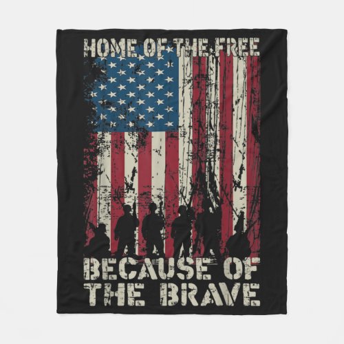 Flag Home Of The Free Because Of The Brave Veteran Fleece Blanket