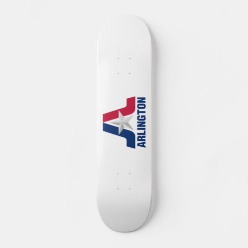 Flag of Arlington Texas Skateboard