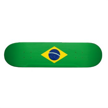 Flag Of Brazil Skateboard Deck by Flagosity at Zazzle